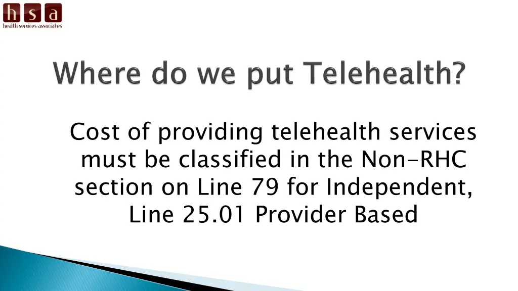 cost of providing telehealth services must