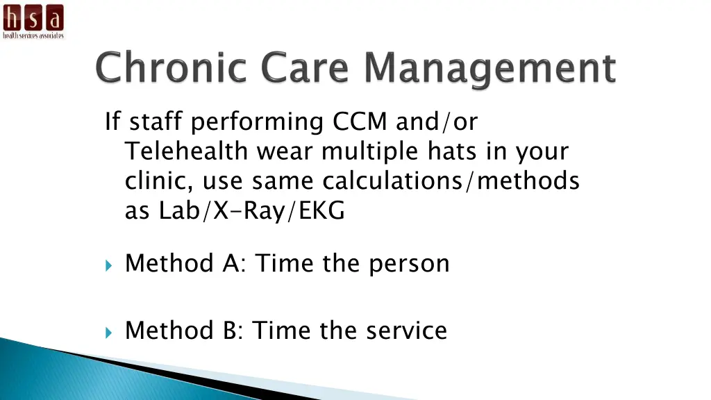 if staff performing ccm and or telehealth wear