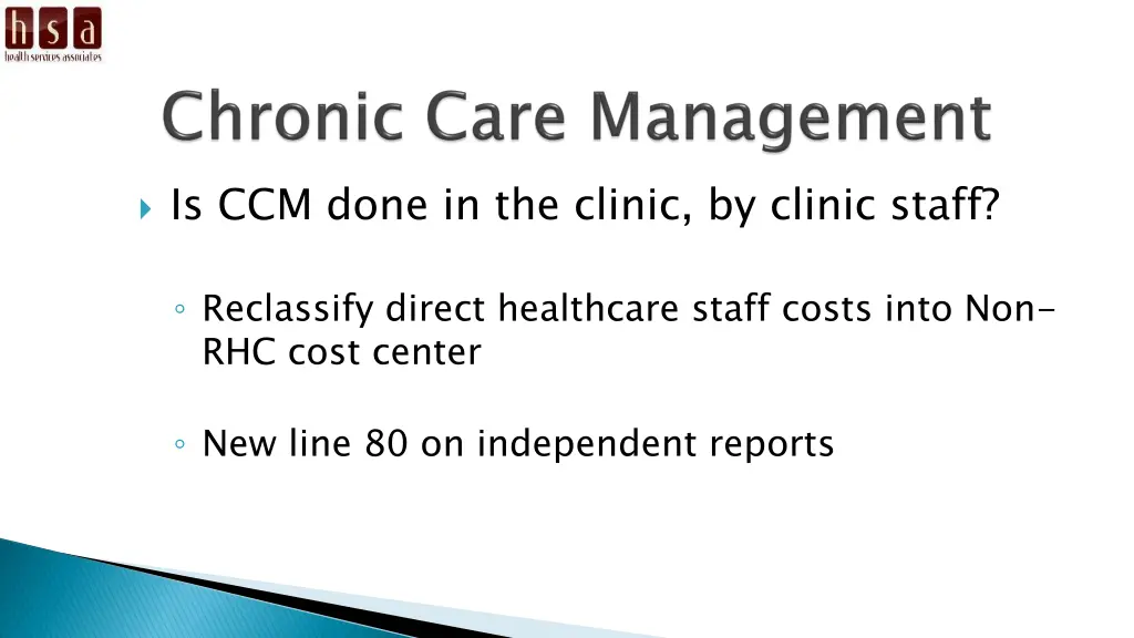 is ccm done in the clinic by clinic staff