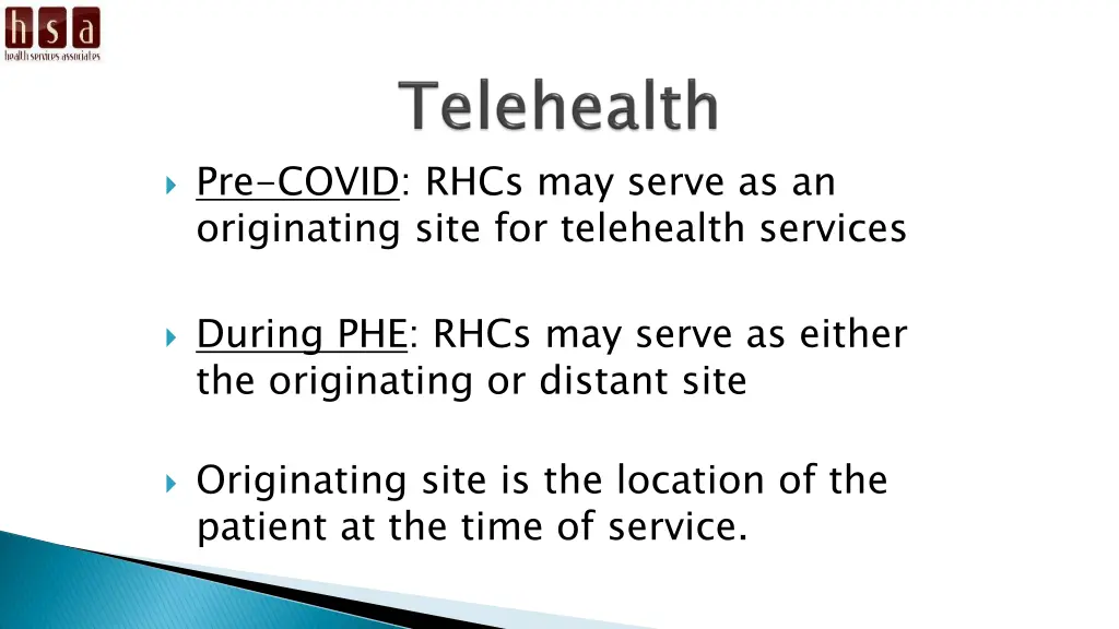 pre covid rhcs may serve as an originating site