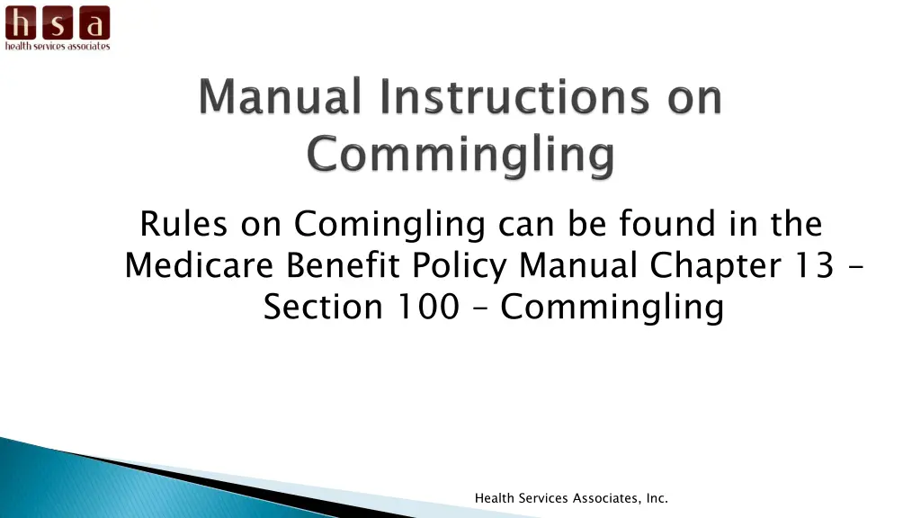 rules on comingling can be found in the medicare