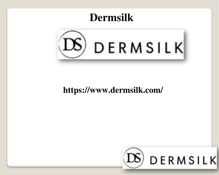 dermsilk