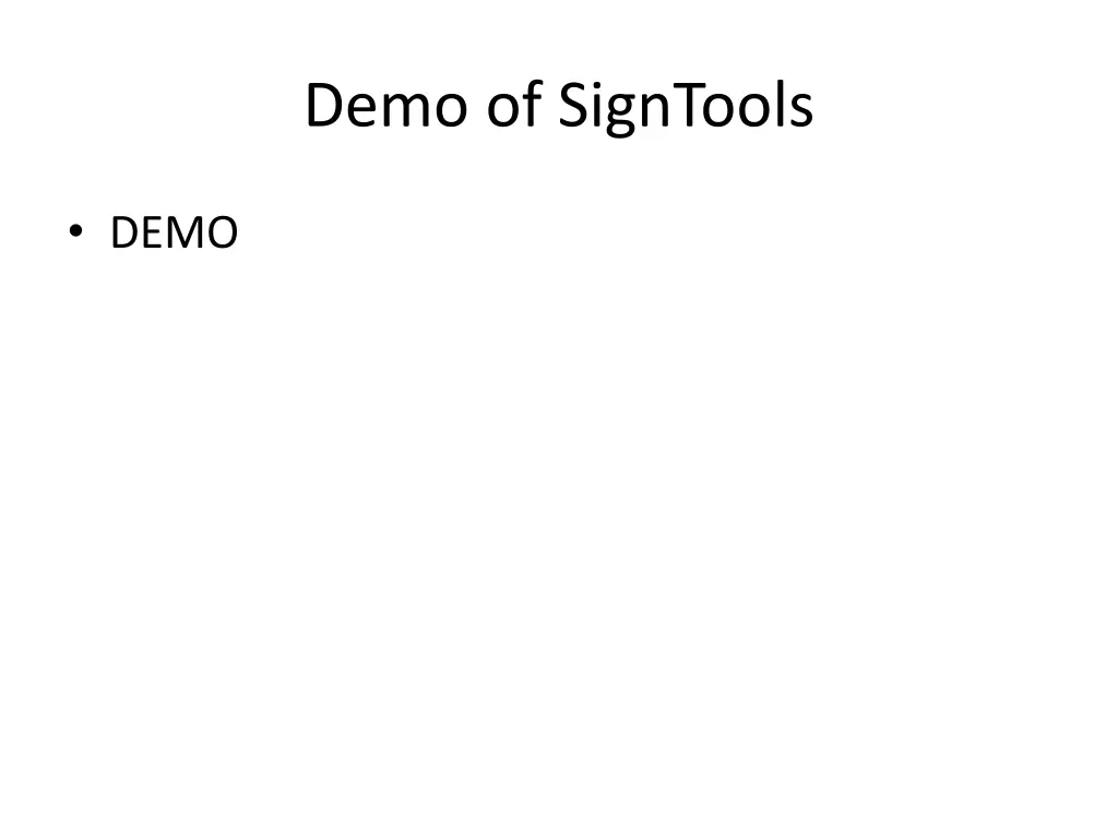 demo of signtools