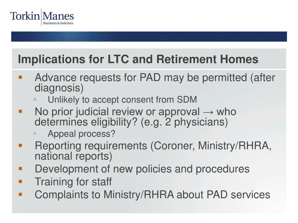 implications for ltc and retirement homes advance