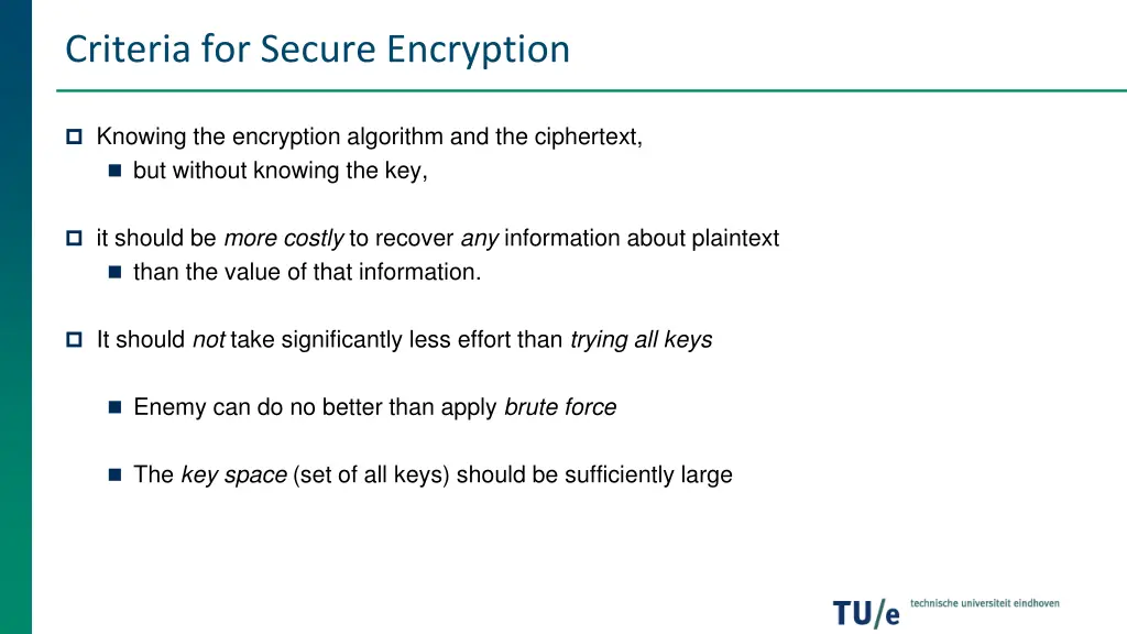 criteria for secure encryption