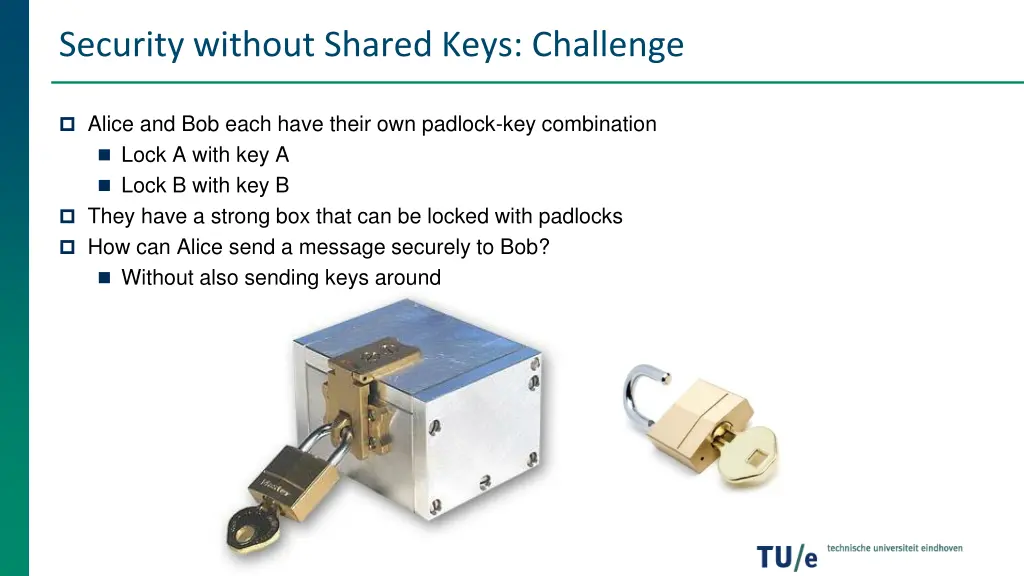 security without shared keys challenge