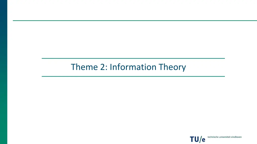 theme 2 information theory