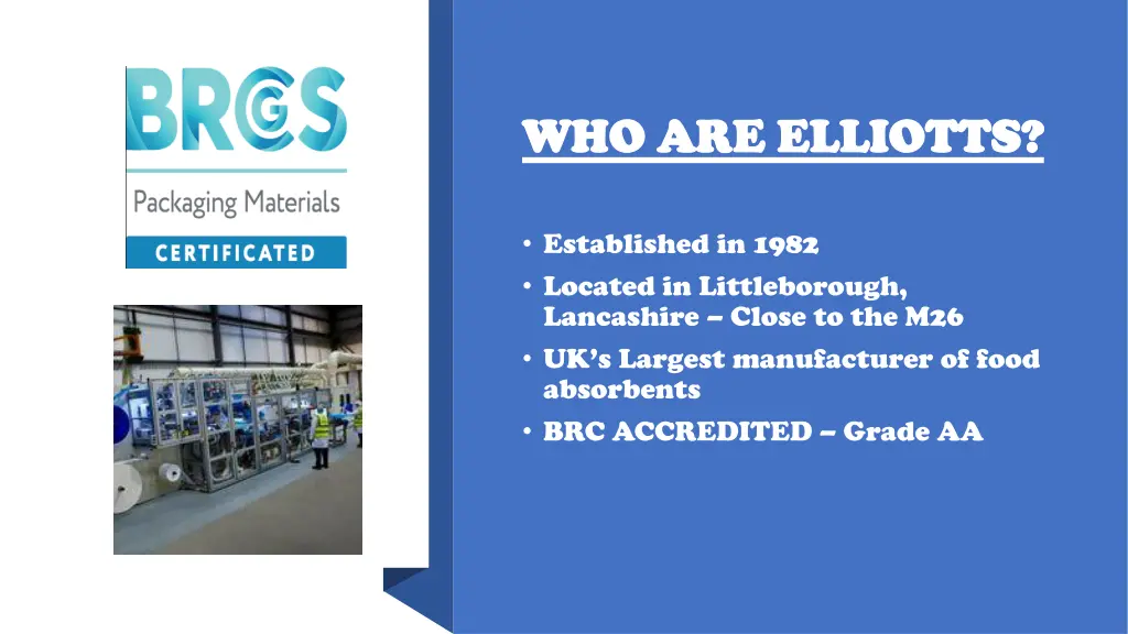 who are elliotts who are elliotts