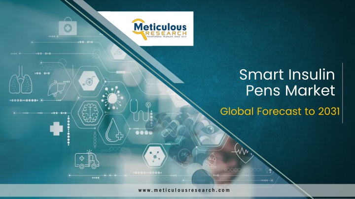 smart insulin pens market global forecast to 2031