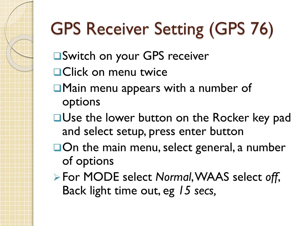 gps receiver setting gps 76