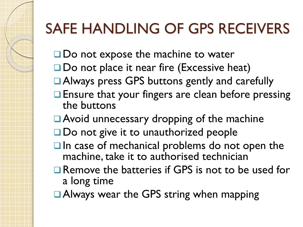 safe handling of gps receivers