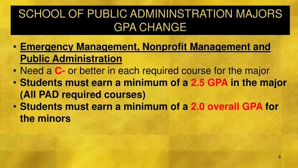 school of public admininstration majors gpa change