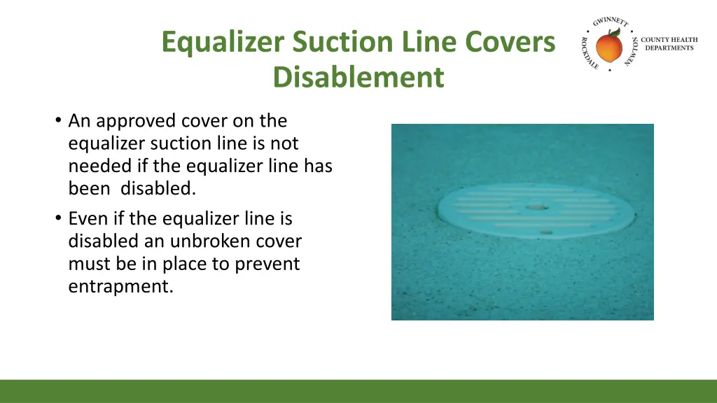 equalizer suction line covers disablement