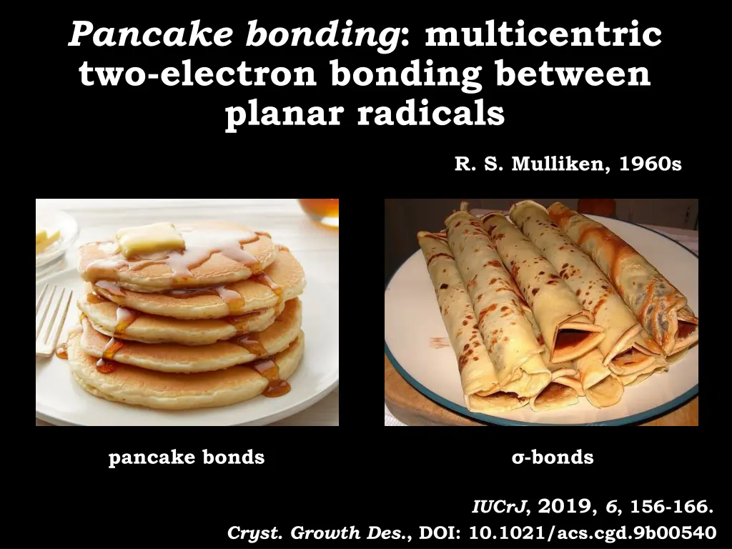 pancake bonding multicentric two electron bonding