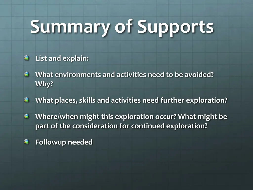 summary of supports