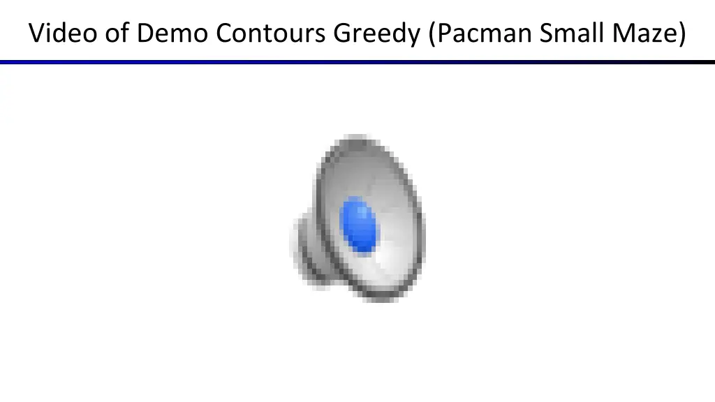 video of demo contours greedy pacman small maze