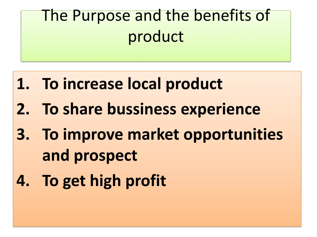 the purpose and the benefits of product