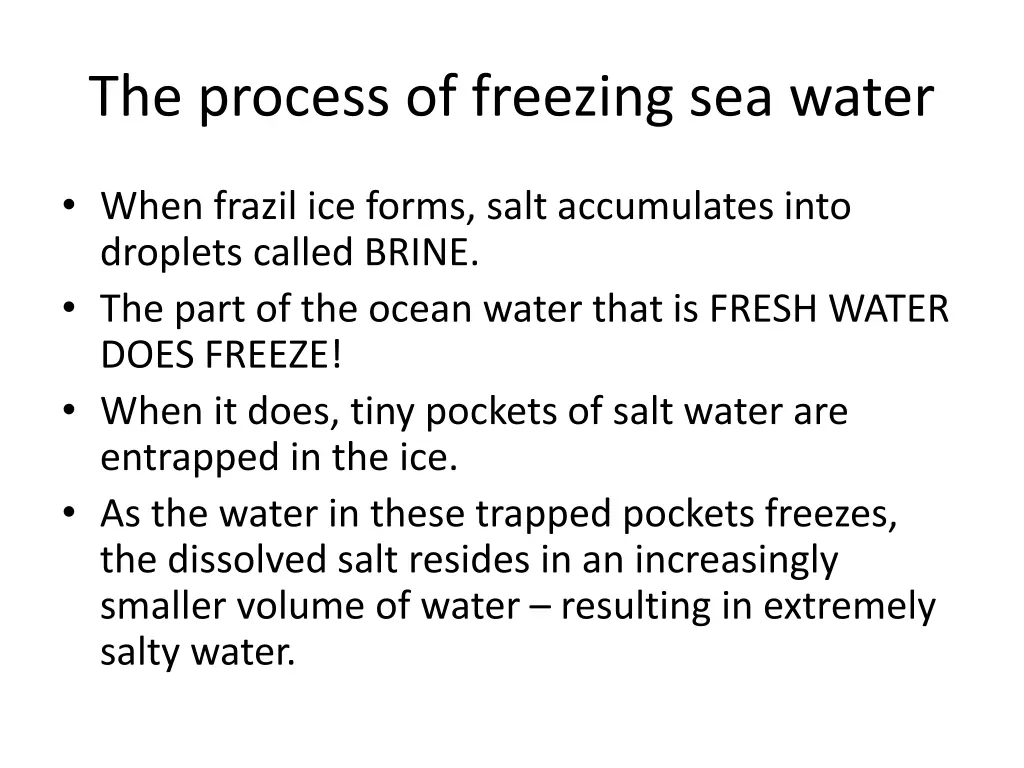 the process of freezing sea water