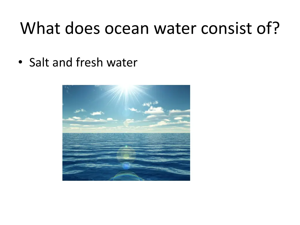 what does ocean water consist of