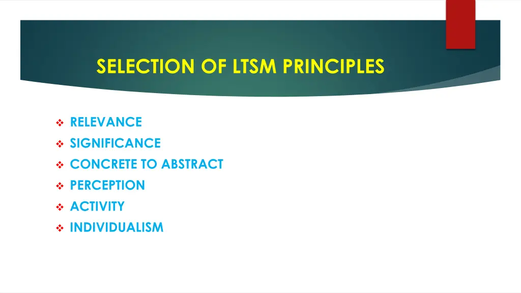 selection of ltsm principles