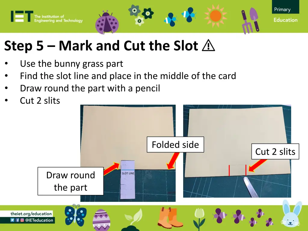 step 5 mark and cut the slot use the bunny grass