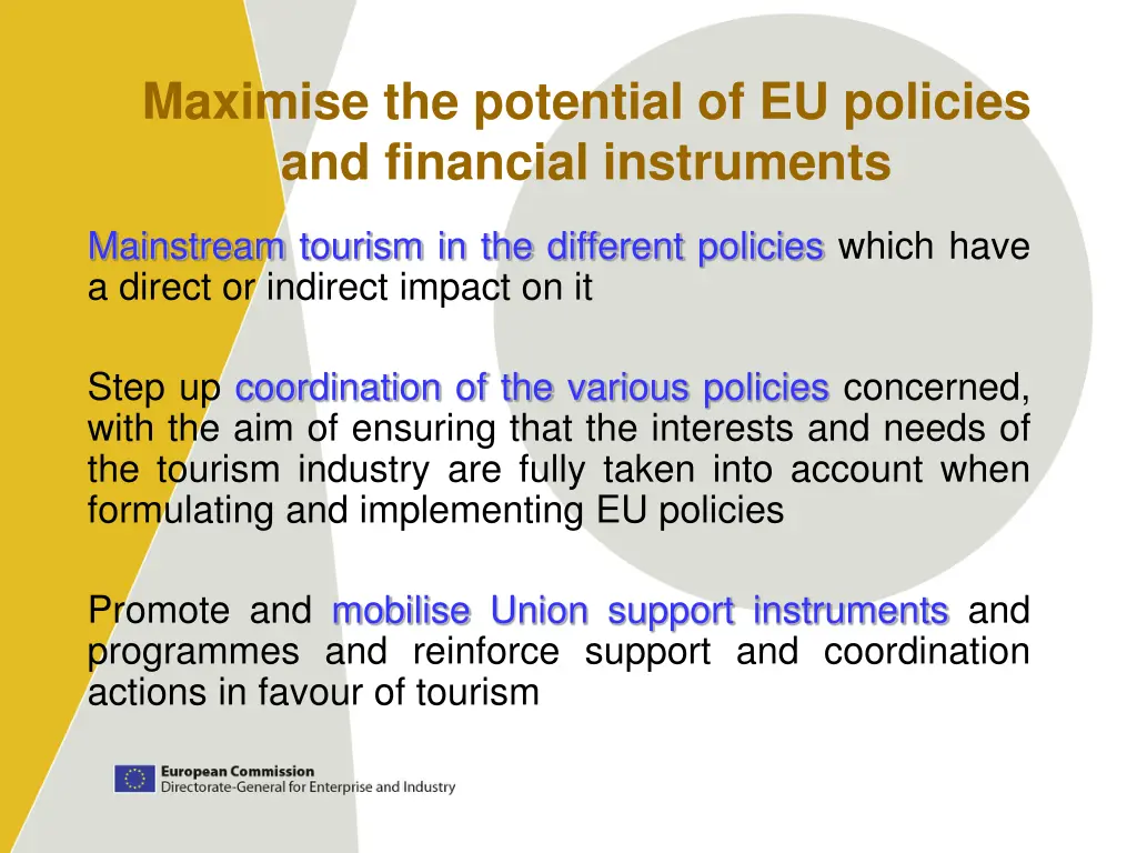 maximise the potential of eu policies