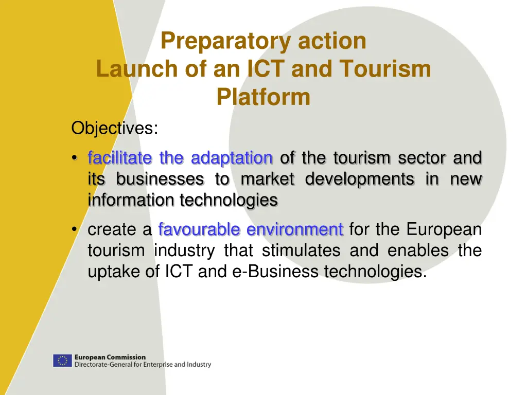 preparatory action launch of an ict and tourism