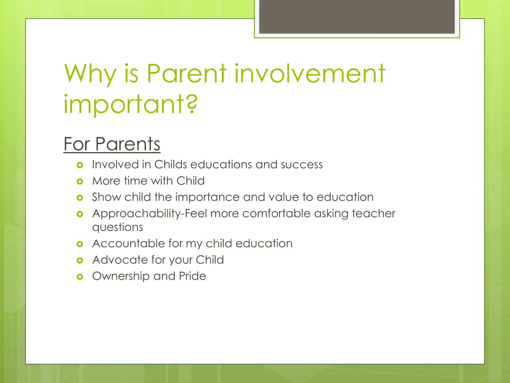 why is parent involvement important