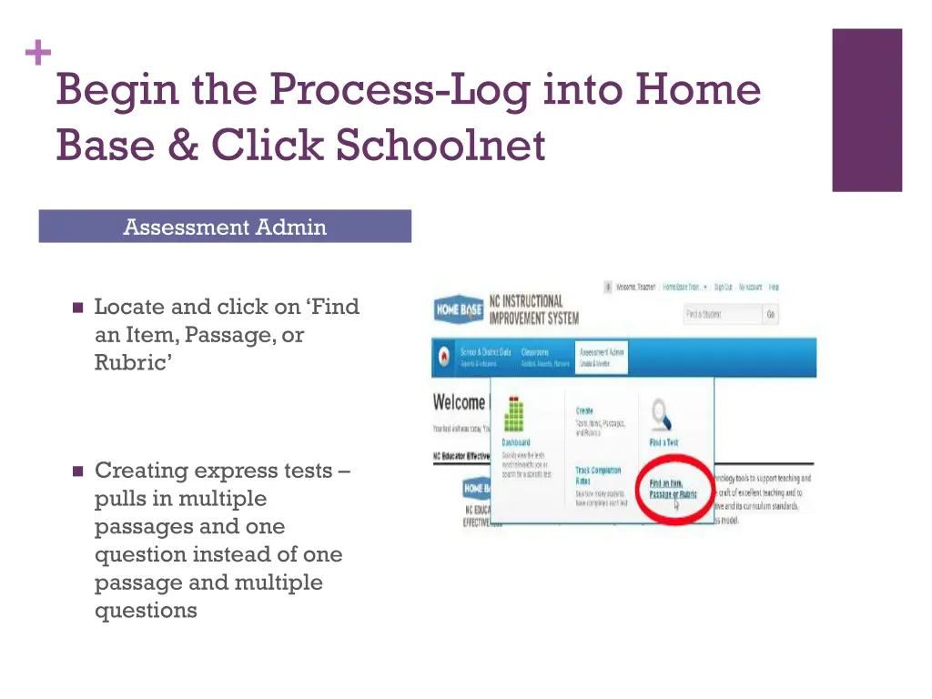 begin the process log into home base click