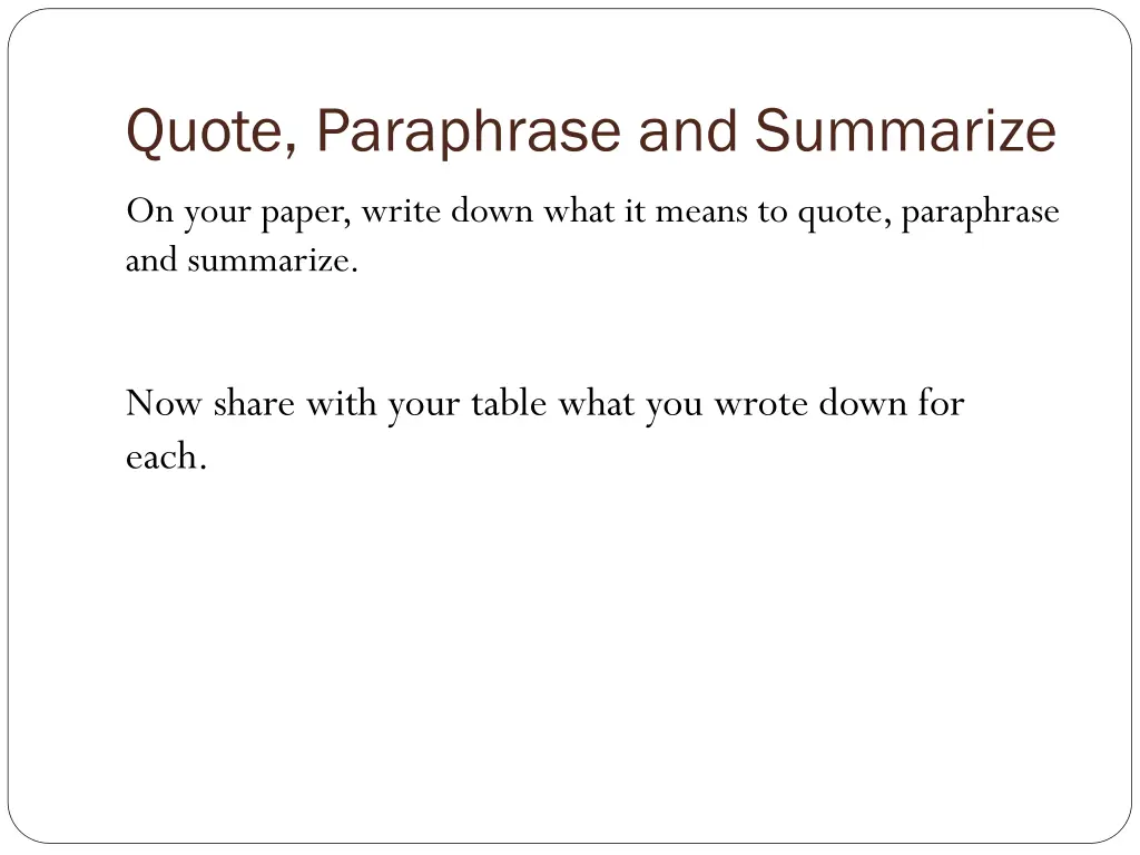 quote paraphrase and summarize