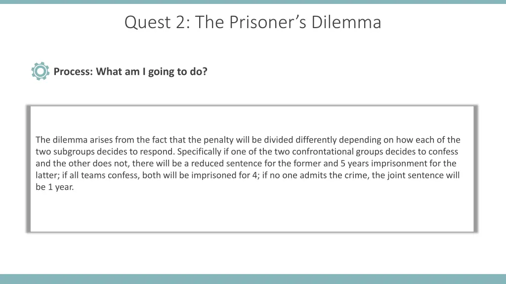 quest 2 the prisoner s dilemma 1