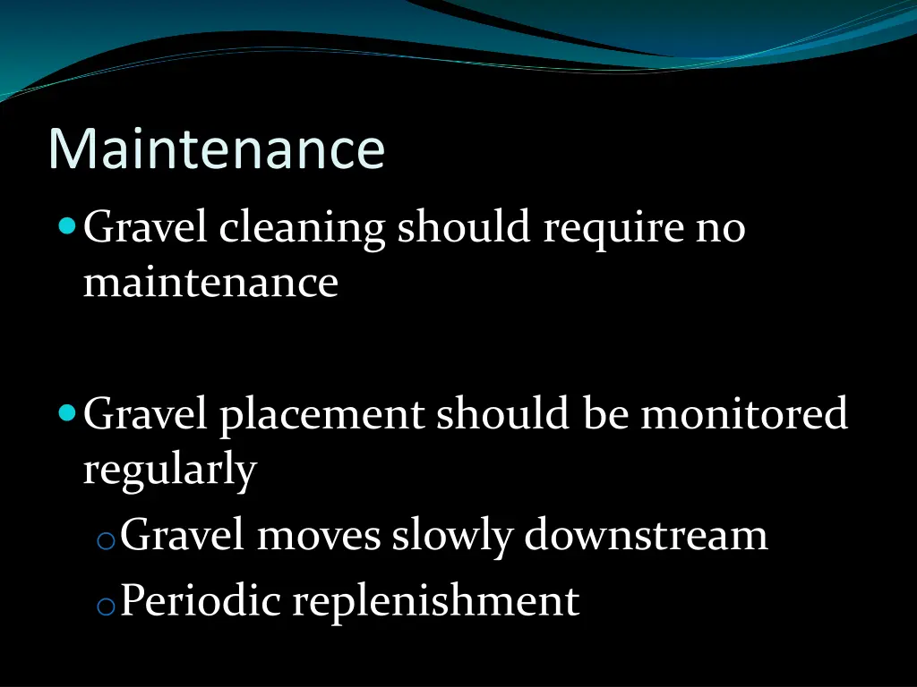 maintenance gravel cleaning should require