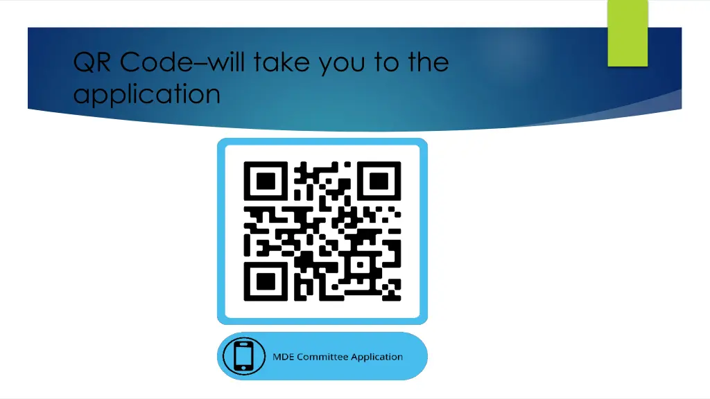 qr code will take you to the application