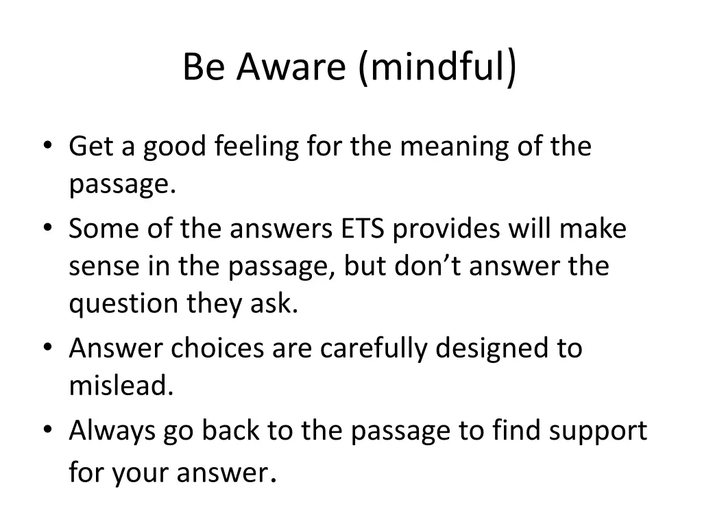 be aware mindful