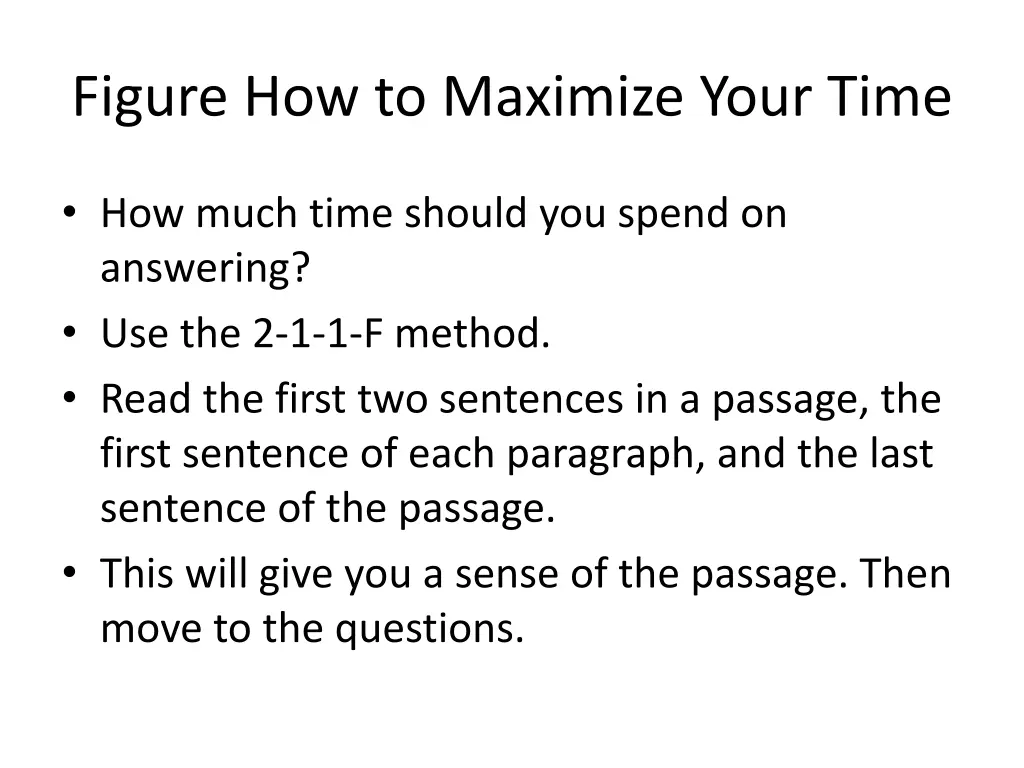 figure how to maximize your time