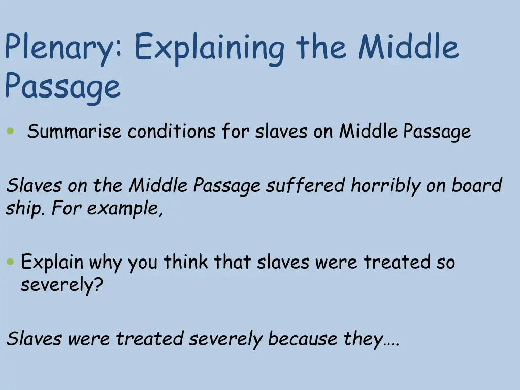 plenary explaining the middle passage