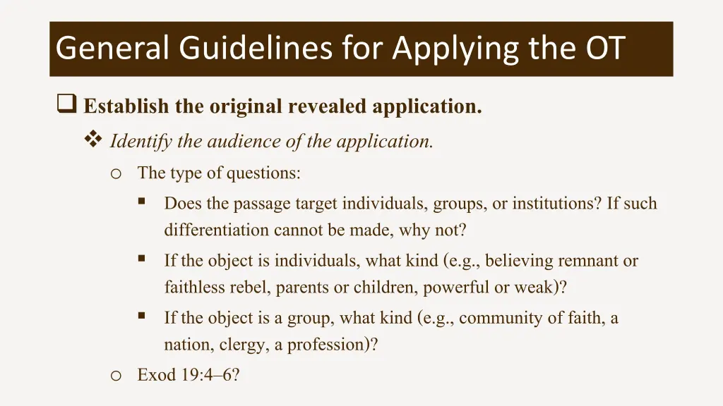 general guidelines for applying the ot