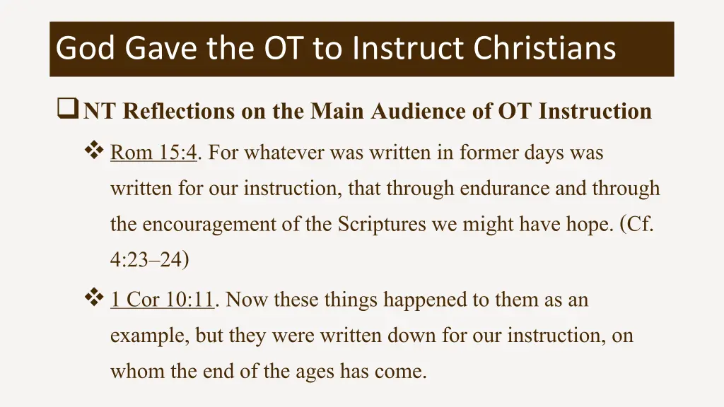 god gave the ot to instruct christians