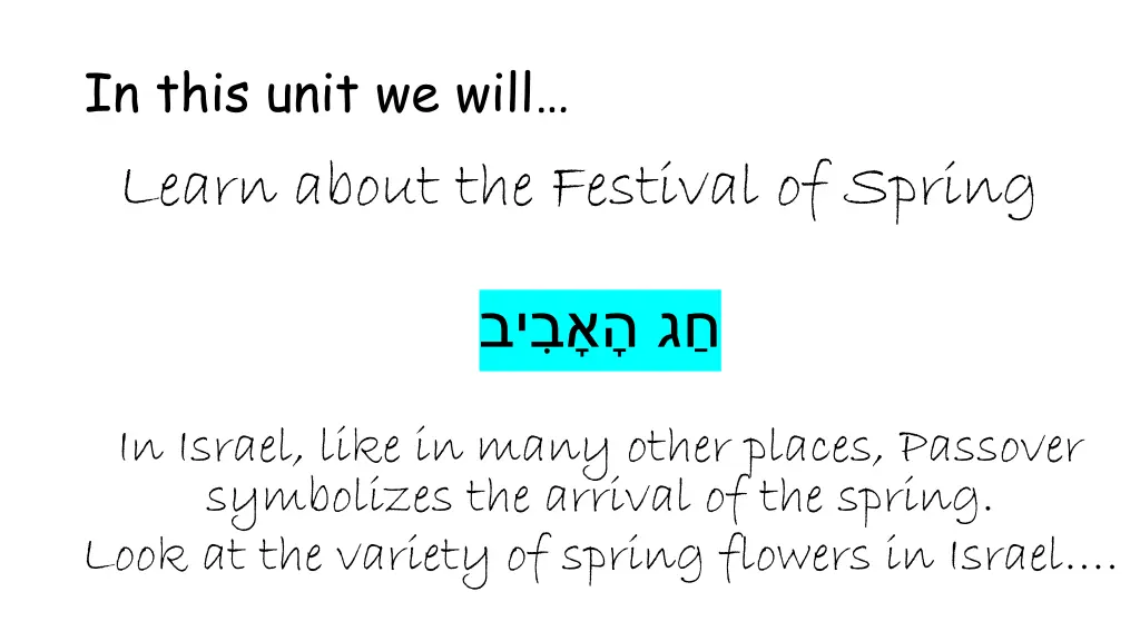 in this unit we will learn about the festival