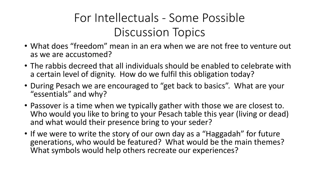 for intellectuals some possible discussion topics