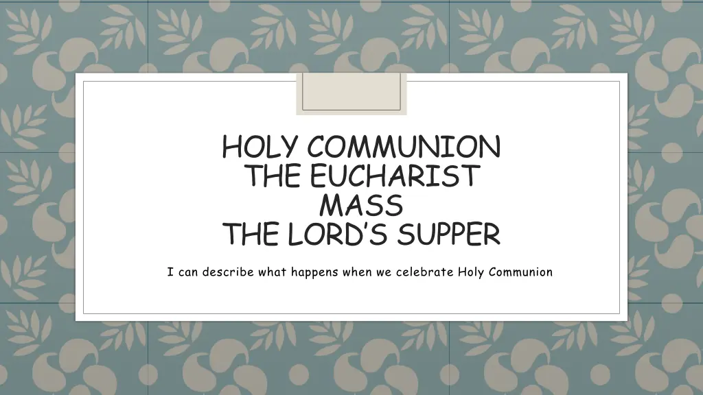 holy communion the eucharist mass the lord