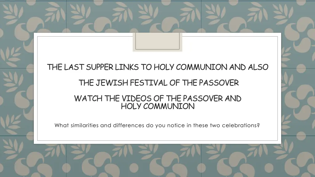 the last supper links to holy communion and also