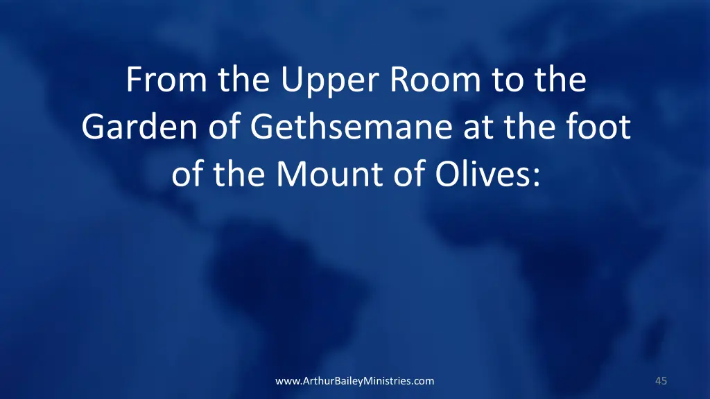 from the upper room to the garden of gethsemane