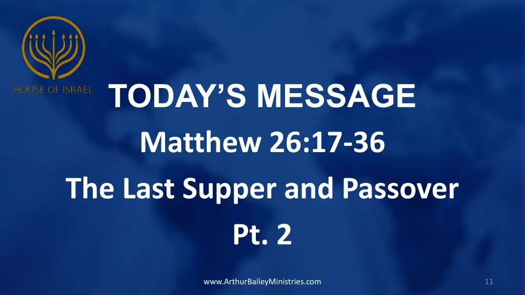 today s message matthew 26 17 36 the last supper 1