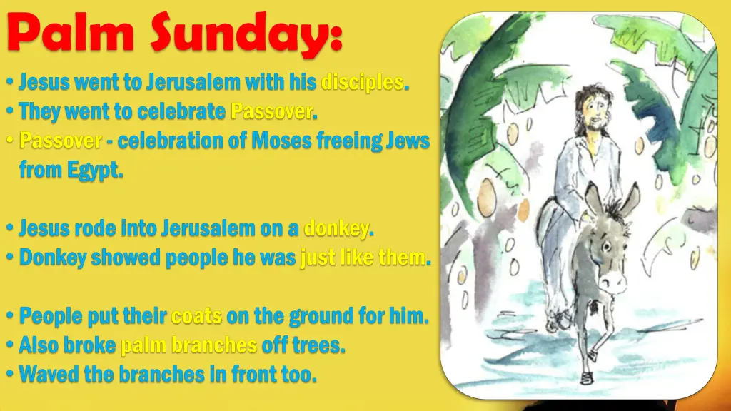 palm sunday jesus went to jerusalem with