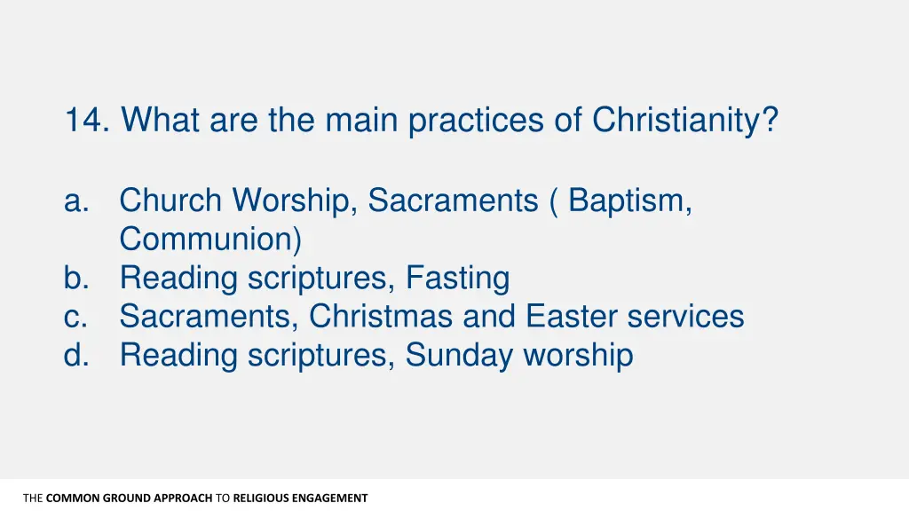 14 what are the main practices of christianity