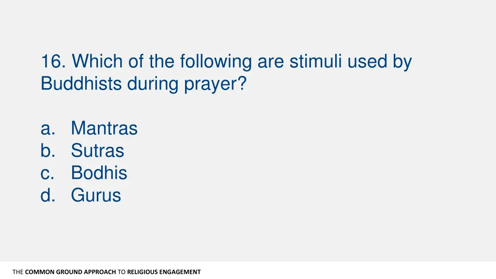 16 which of the following are stimuli used