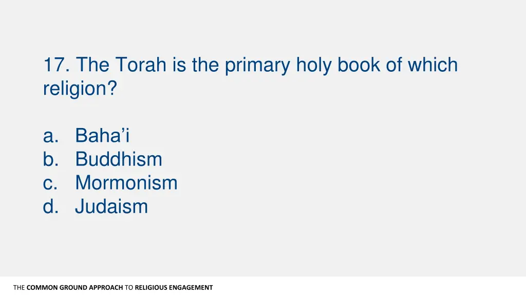 17 the torah is the primary holy book of which