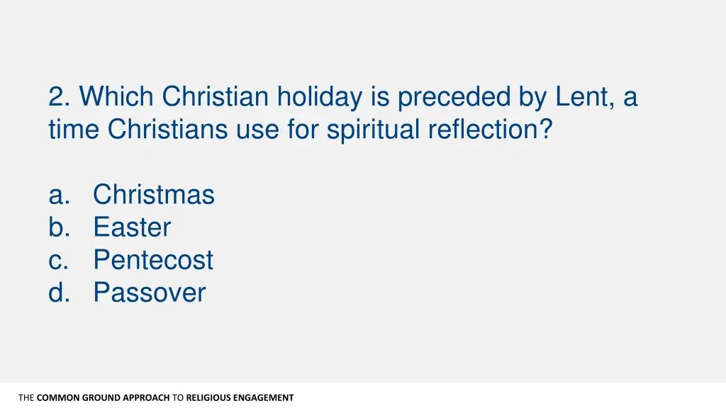 2 which christian holiday is preceded by lent