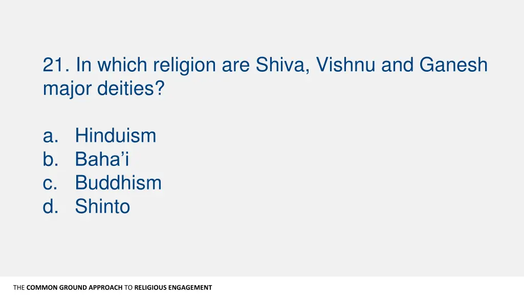 21 in which religion are shiva vishnu and ganesh